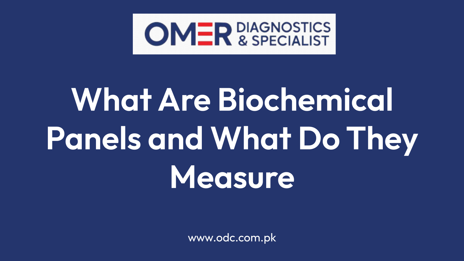 What Are Biochemical Panels and What Do They Measure