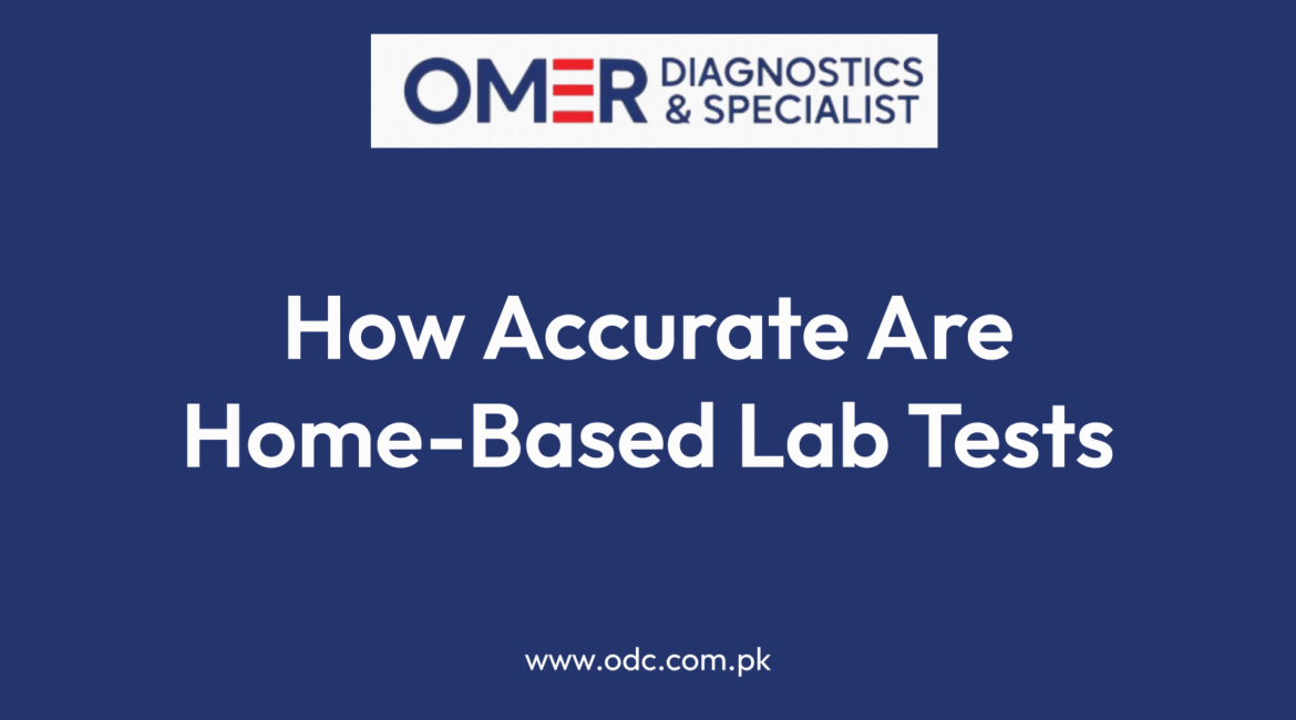How Accurate Are Home-Based Lab Tests