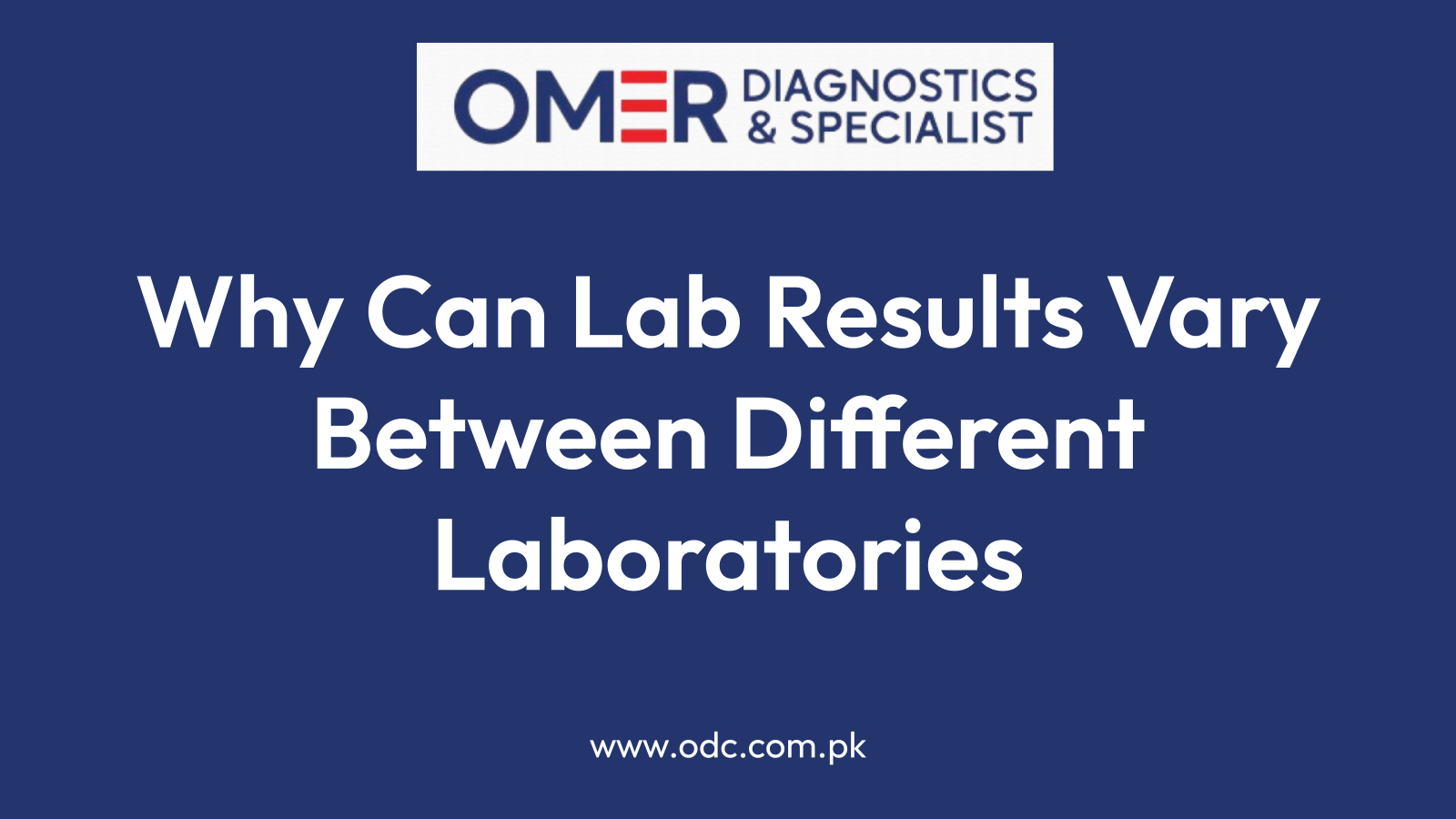 Why Can Lab Results Vary Between Different Laboratories