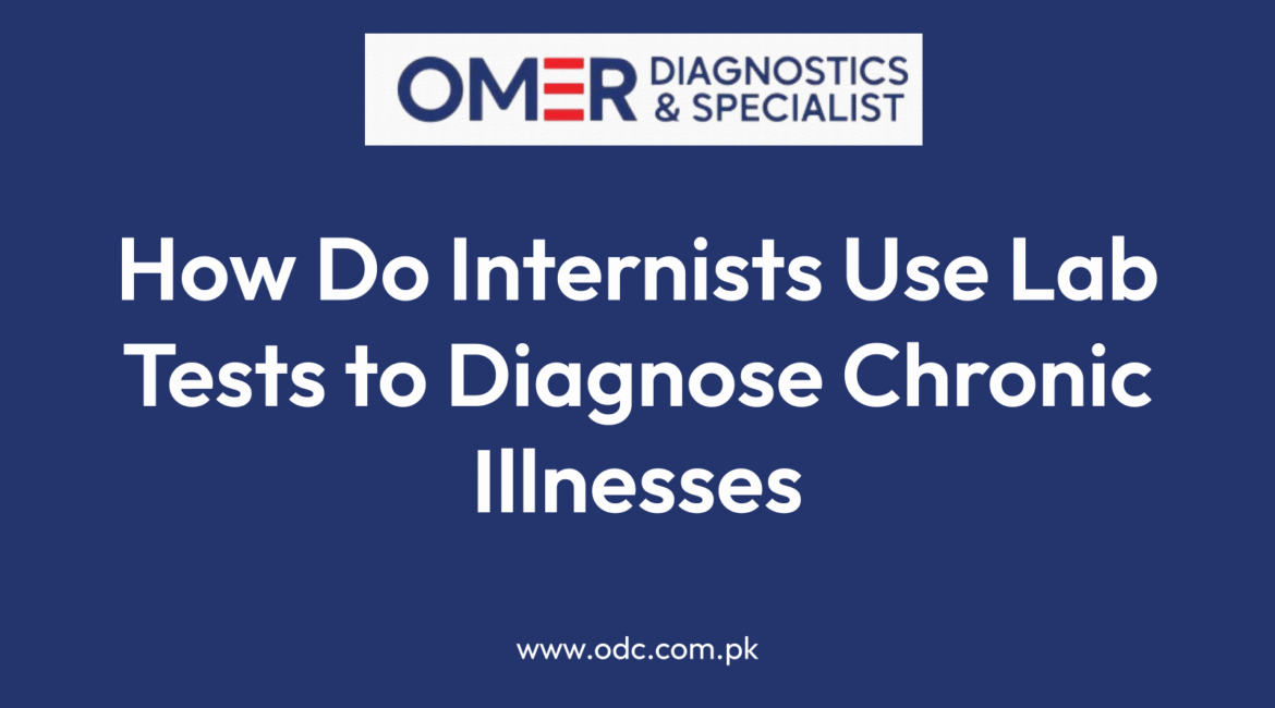 How Do Internists Use Lab Tests to Diagnose Chronic Illnesses