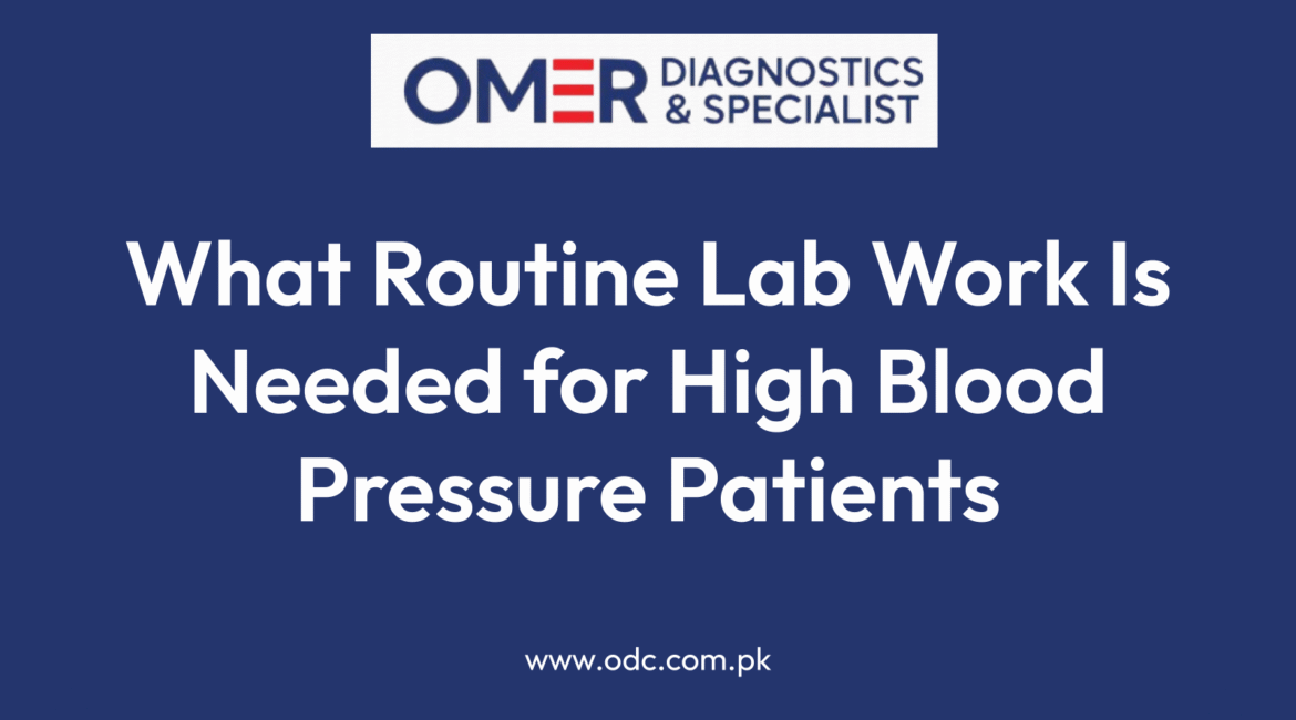 What Routine Lab Work Is Needed for High Blood Pressure Patients