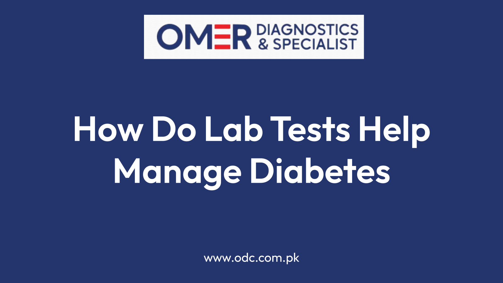 How Do Lab Tests Help Manage Diabetes