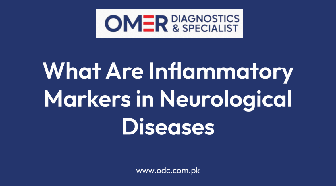 What Are Inflammatory Markers in Neurological Diseases