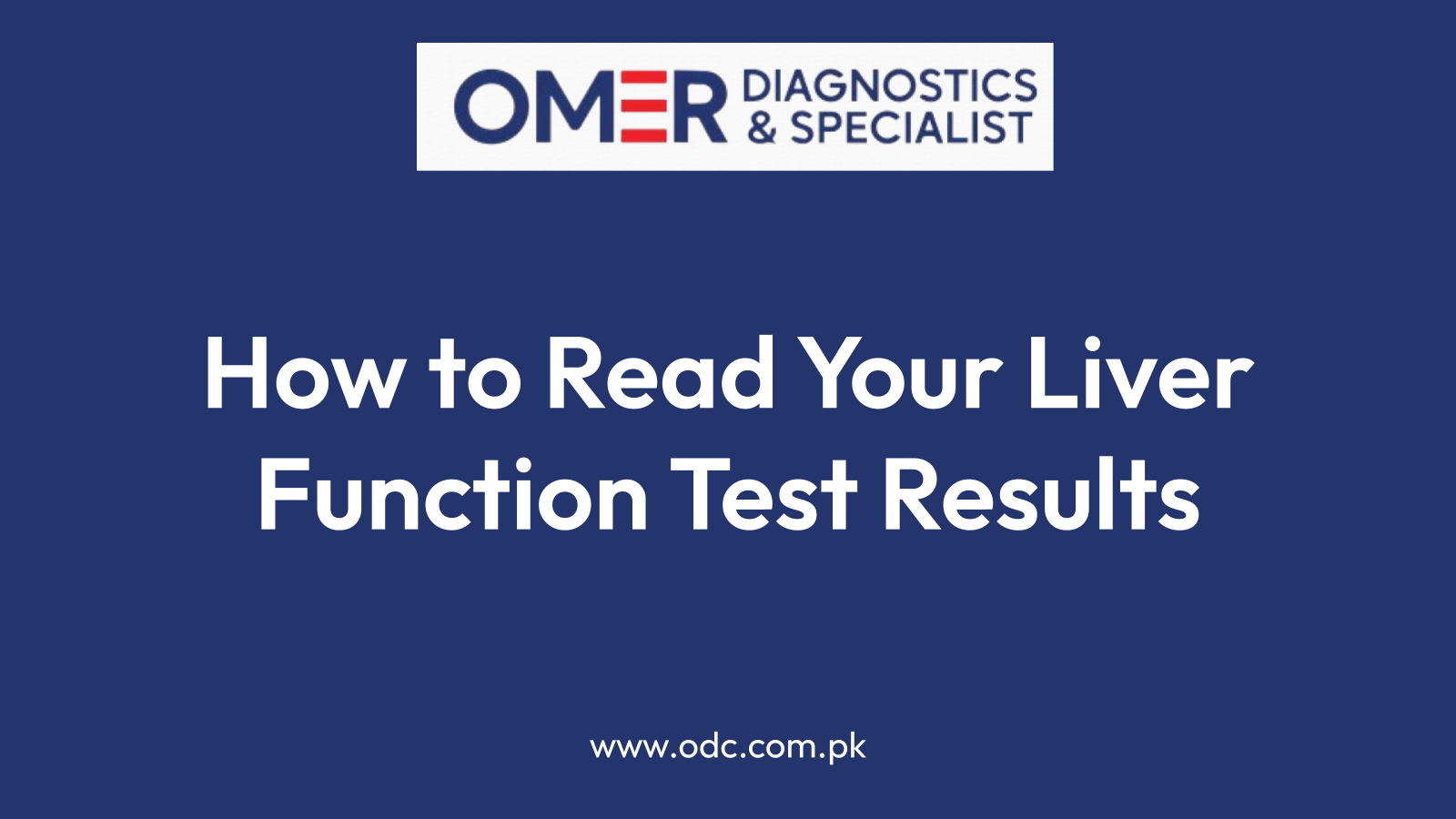 How to Read Your Liver Function Test Results