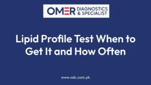 Lipid Profile Test When to Get It and How Often