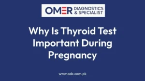 Why Is Thyroid Test Important During Pregnancy