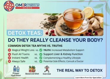 Detox Teas: Do They Really Cleanse Your Body? | Omer Diagnostics